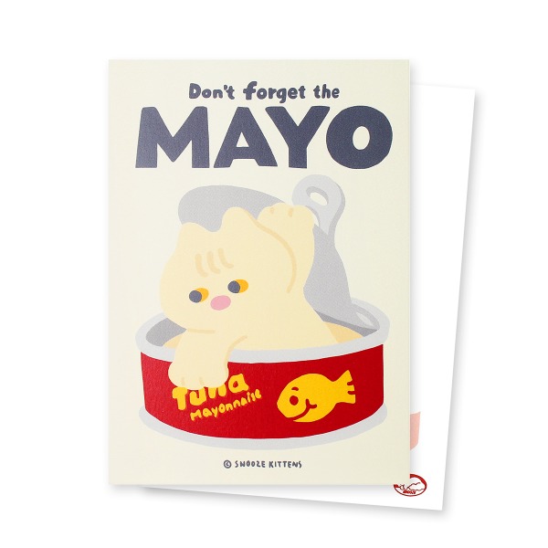 Snooze Kittens® Don&#039;t Forget the Mayo Postcard
