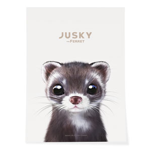 Jusky the Ferret Art Poster